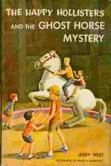 Image for The Happy Hollisters and the Ghost Horse Mystery