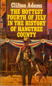 Image for The Hottest Fourth of July in the History of Hangtree County