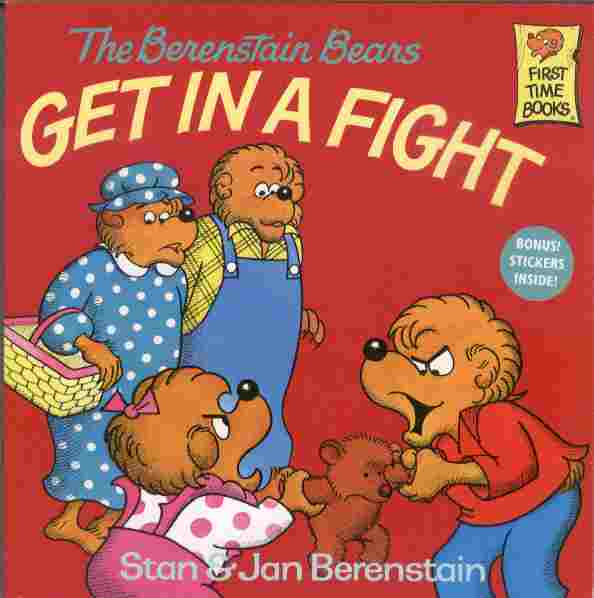 Image for The Berenstain Bears Get in a Fight