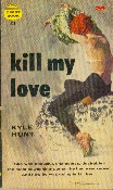 Image for Kill My Love