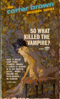 Image for So What Killed the Vampire?