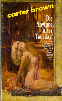 Image for Die Anytime, after Tuesday!