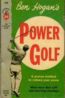 Image for Ben Hogan's Power Golf  - A Proven Method to Reduce Your Score