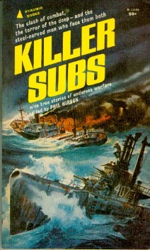 Image for Killer Subs  - Nine True Stories of Undersea Warfare