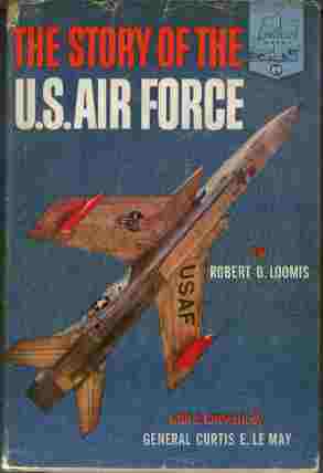 Image for The Story of the U.S. Air Force