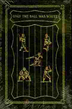 Image for Only the Ball Was White