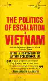 The Politics of Escalation in Vietnam Image for The Politics of Escalation in Vietnam