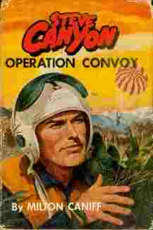 Steve Canyon: Operation Convoy Image for Steve Canyon: Operation Convoy