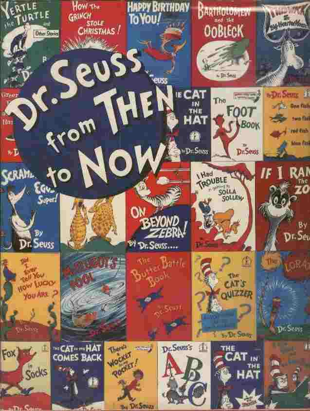 Dr. Seuss from Then to Now Image for Dr. Seuss from Then to Now