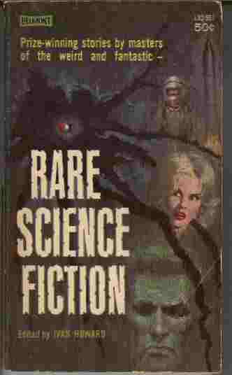 Rare Science Fiction Prize-winning stories by masters of the weird and fantastic Image for Rare Science Fiction Prize-winning stories by masters of the weird and fantastic