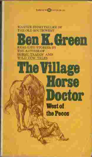 Image for The Village Horse Doctor  - West of the Pecos
