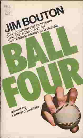Image for Ball Four  - My Life and Hard Times Throwing the Knuckleball in the Big Leagues