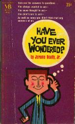 Image for Have You Ever Wondered?