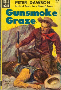 Image for Gunsmoke Graze - Hot-Lead Gospel for a Sinner's Range