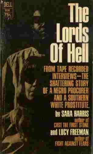 Image for The Lords of Hell  - The Shattering Story of a Negro Procurer and a Southern White Prostitute