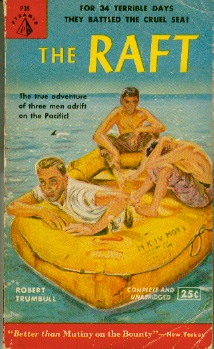Image for The Raft -- For 34 Terrible Days They Battled the Cruel Sea!
