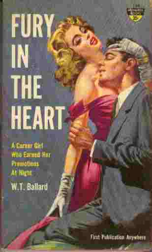 Image for Fury in the Heart  - A Career Girl who Earned Her Promotions at Night