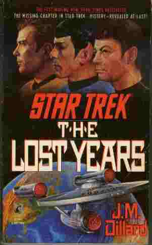 Image for The Lost Years - The Missing Chapter in Star Trek History - Revealed at Last!