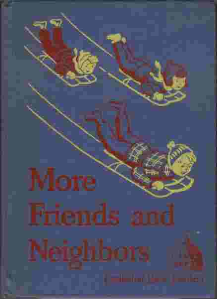 Image for More Friends and Neighbors  - Cathedral Basic Readers