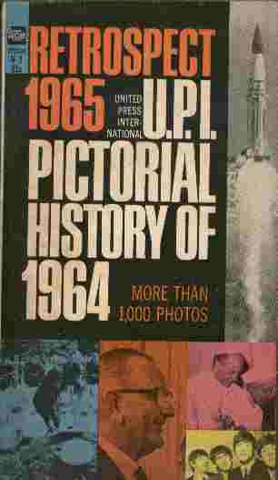 Image for Retrospect 1965 - U.P.I Pictorial History of 1964