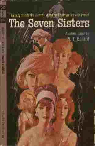 Image for The Seven Sisters  - The only clue to the identity of the mad bomber lay with one of ...
