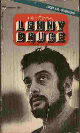 Image for The Essential Lenny Bruce  - Uncut and Uncensored
