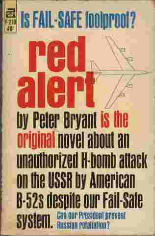 Image for Red Alert  - The original novel about an unauthorized H-bomb attack on the USSR by American B-52s despite our Fail-Safe system.