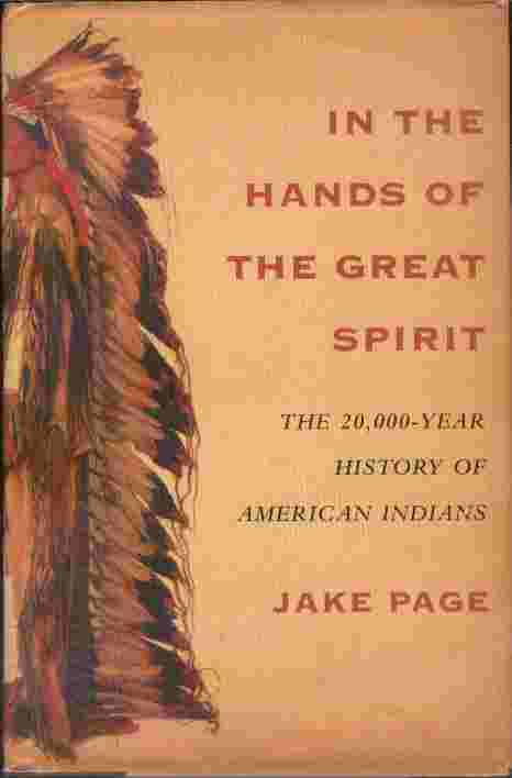 Image for In the Hands of the Great Spirit  - The 20,000-year history of American Indians