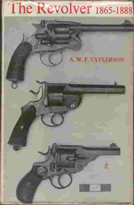 Image for The Revolver 1865-1888