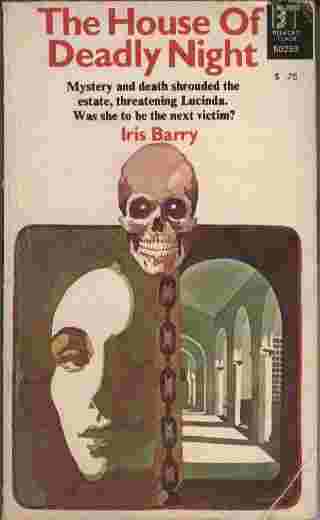 Image for The House of Deadly Night  - Mystery and death shrouded the estate, threatening Lucinda. Was she to be the next victim?