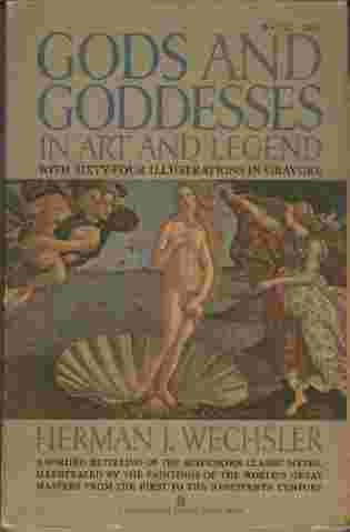 Image for Gods and Goddesses in Art and Legend - Great Myths as Pictured by Great Masters  - With sixty-four illustrations in gravure