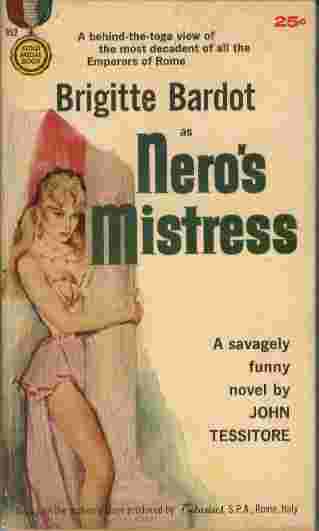 Image for Nero's Mistress - A behind-the-toga view of the most decadent of all the Emperors of Rome