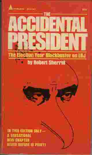 Image for The Accidental President   - The election year blockbuster on LBJ
