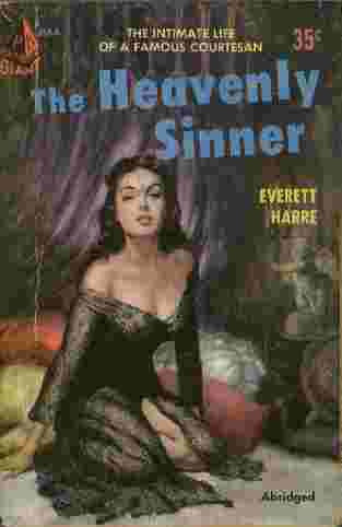 Image for The Heavenly Sinner  - The intimate life of a famous courtesan