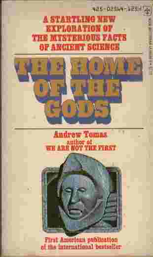 Image for The Home of the Gods  - A startling new exploration of the mysterious facts of ancient science