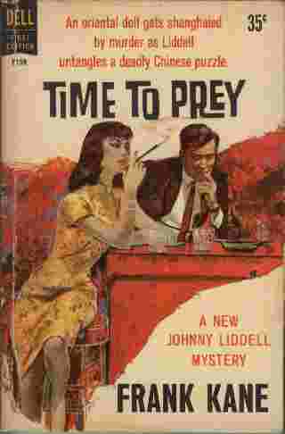 Image for Time to Prey - An oriental doll gets shanghaied by murder as Liddell untangles a deadly Chinese puzzle.
