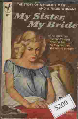 Image for My Sister, My Bride - The story of a healthy man ... and a frigid woman!