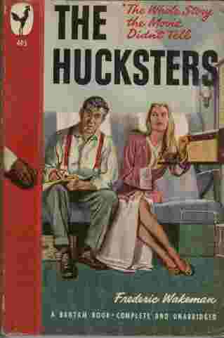 Image for The Hucksters - The whole story the movie didn't tell