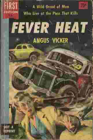 Image for Fever Heat - A wild breed of men who live at the pace that kills