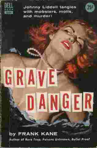 Image for Grave Danger - Johnny Liddell tangles with mobsters, molls, and murder!