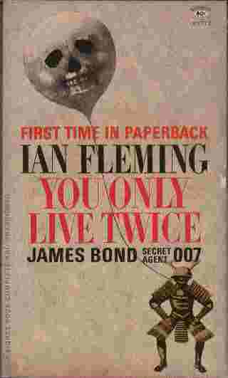 Image for You Only Live Twice  - The James Bond adventure novel that takes 007 to the exotic Orient... to the suicide gardens of the maniacal Dr. Shatterhand... and the arms of the most enticing heroine Fleming ever created, the delightful KISSY SUZUKI.