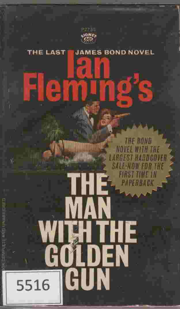Image for The Man with The Golden Gun  - The Last James Bond Novel