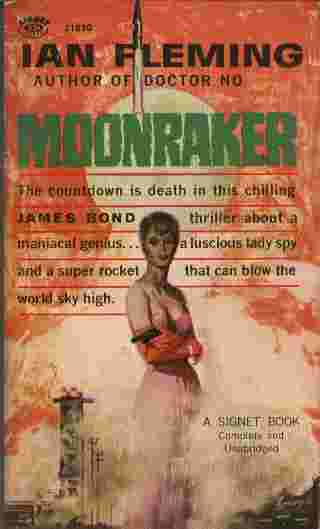 Image for Moonraker  - The countdown is death in this chilling James Bond thriller about a maniacal genius... a luscious lady spy and a super rocket that can blow the world sky high.