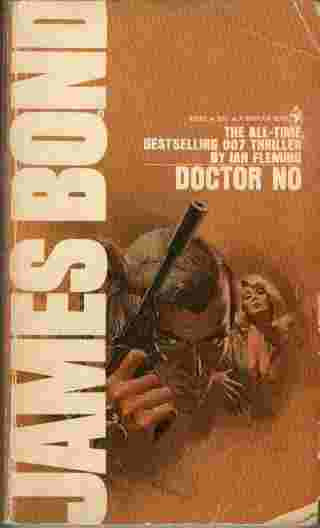 Image for Doctor No  - Doctor No, steel pincers for hands and a heart in the wrong place, is half-Chinese, half-German and all crazy.