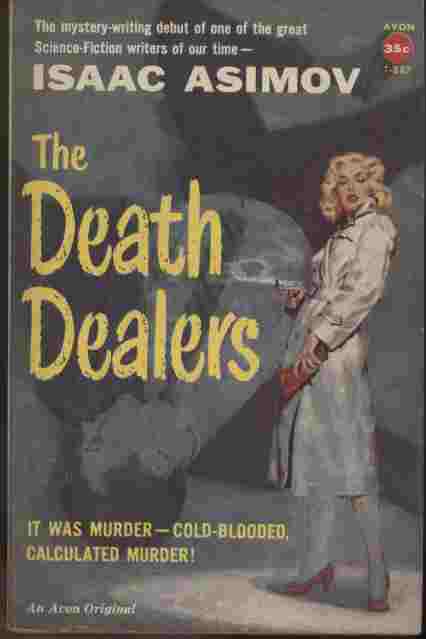 Image for The Death Dealers  - It was murder - cold-blooded, calculated murder!