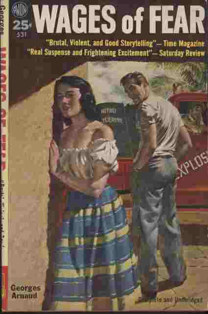 Image for Wages of Fear  - A blazing furnace in the hearts of men and oil fields of Guatemala... Four men attempt to drive two truck loads of nitroglycerine over rough mountain roads for a very special purpose.