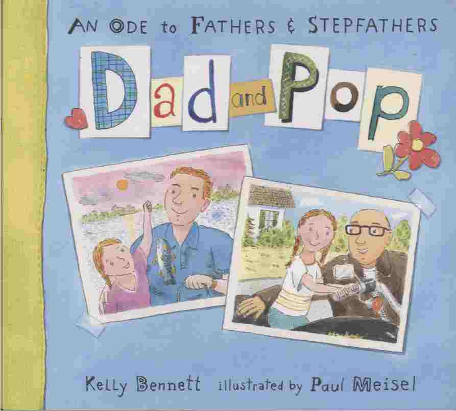 Image for Dad and Pop -- An ode to fathers and stepfathers