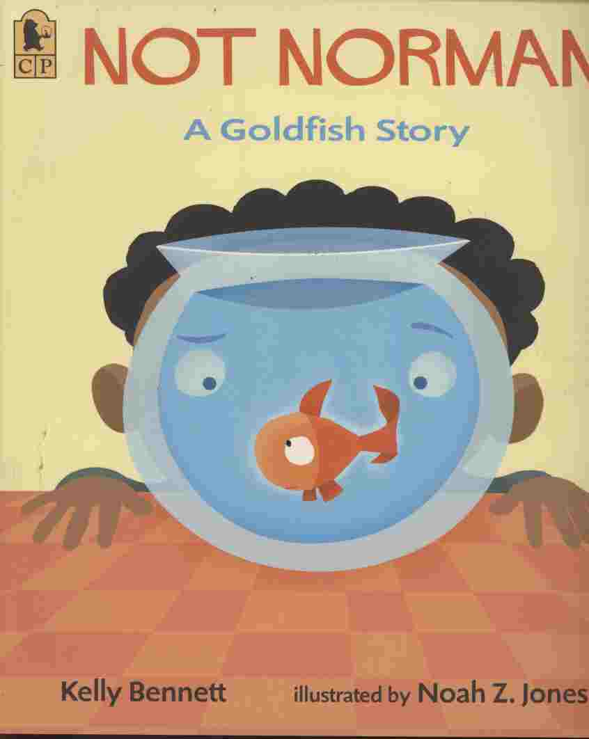 Image for Not Norman -- A Goldfish Story