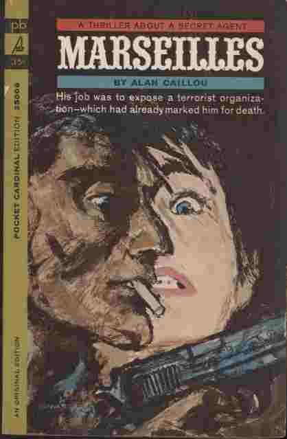 Image for Marseilles -- His job was to expose a terrorist organization - which has already marked him for death.