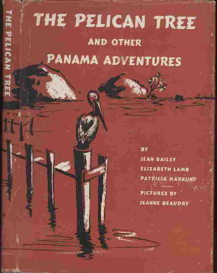 Image for The Pelican Tree and Other Panama Adventures